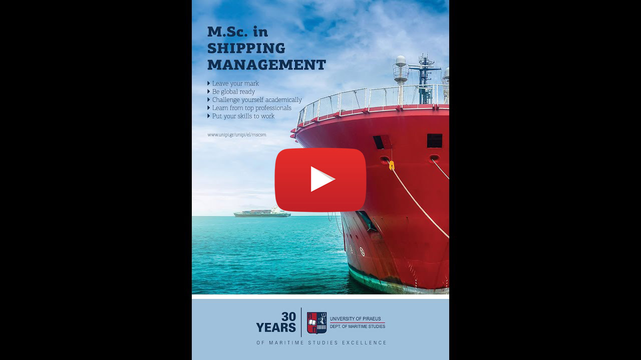 to MSc in Shipping Management, University of Piraeus M.Sc. In